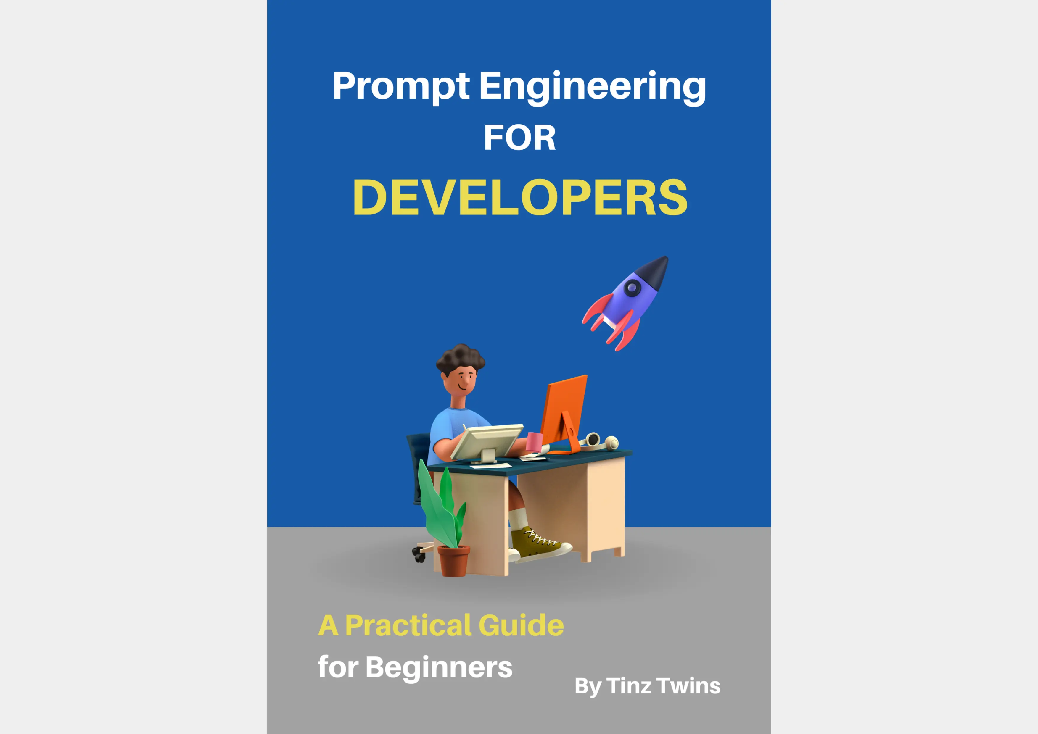 Prompt Engineering for Developers - Beginners Guide
